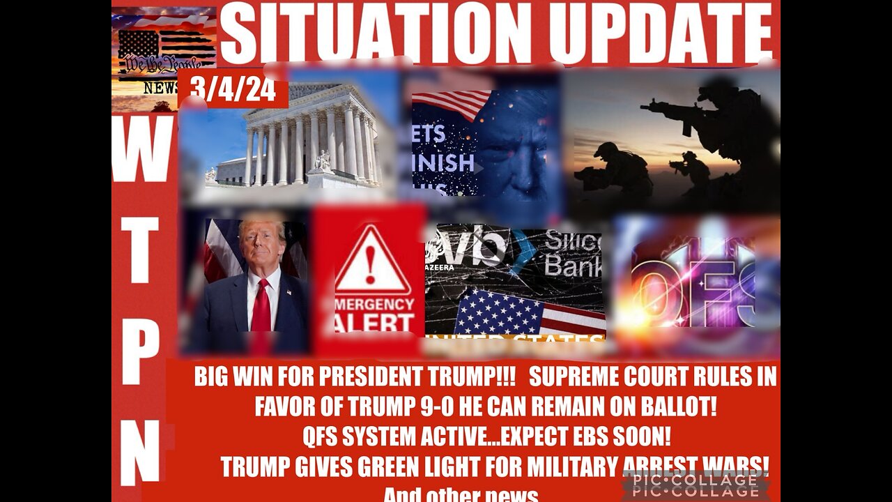 WTPN SITUATION UPDATE 3/4/24