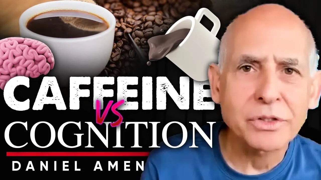 ☕︎ Who Wants Coffee: 🤯 Know the Bitter Truth about Caffeine and your Brain - Dr Daniel Amen