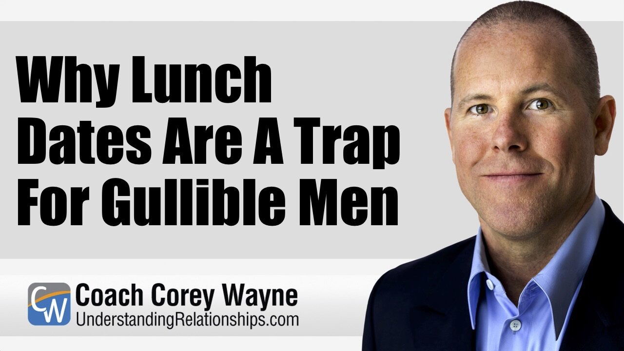 Why Lunch Dates Are A Trap For Gullible Men