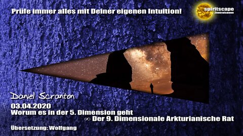 Worum es in der 5. Dimension geht ∞ Der 9D. Arkturianische Rat