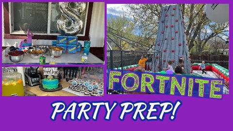 FORTNITE PARTY PREP | 8 YEAR OLD FORTNITE PARTY