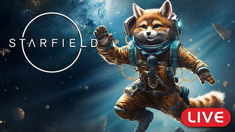 🔴LIVE - Hi I'm SilverFox and I am ADDICTED to Starfield