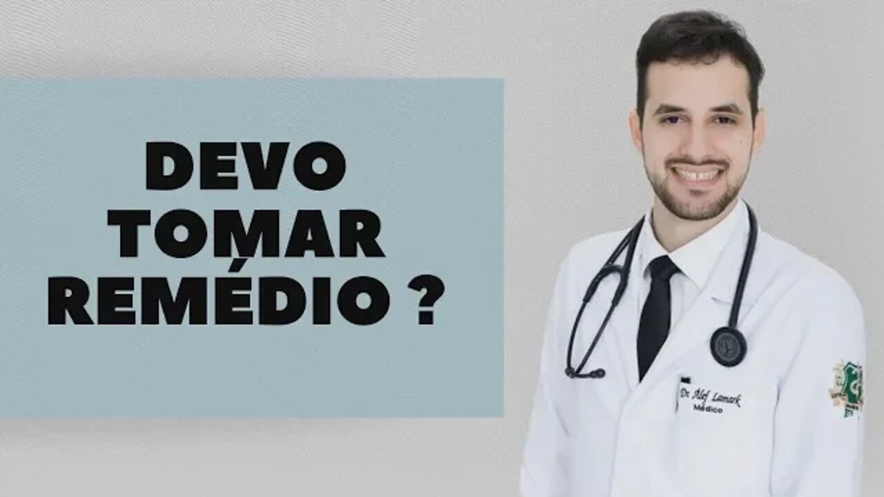 Tomo ou não remédio para ansiedade? | Dr. Álef Lamark