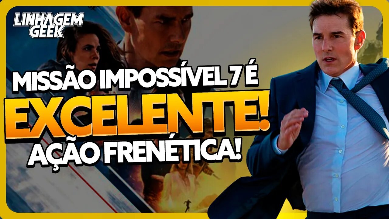 ADRENALINA PURA! MISSÃO IMPOSSÍVEL 7 [CRÍTICA SEM SPOILER]