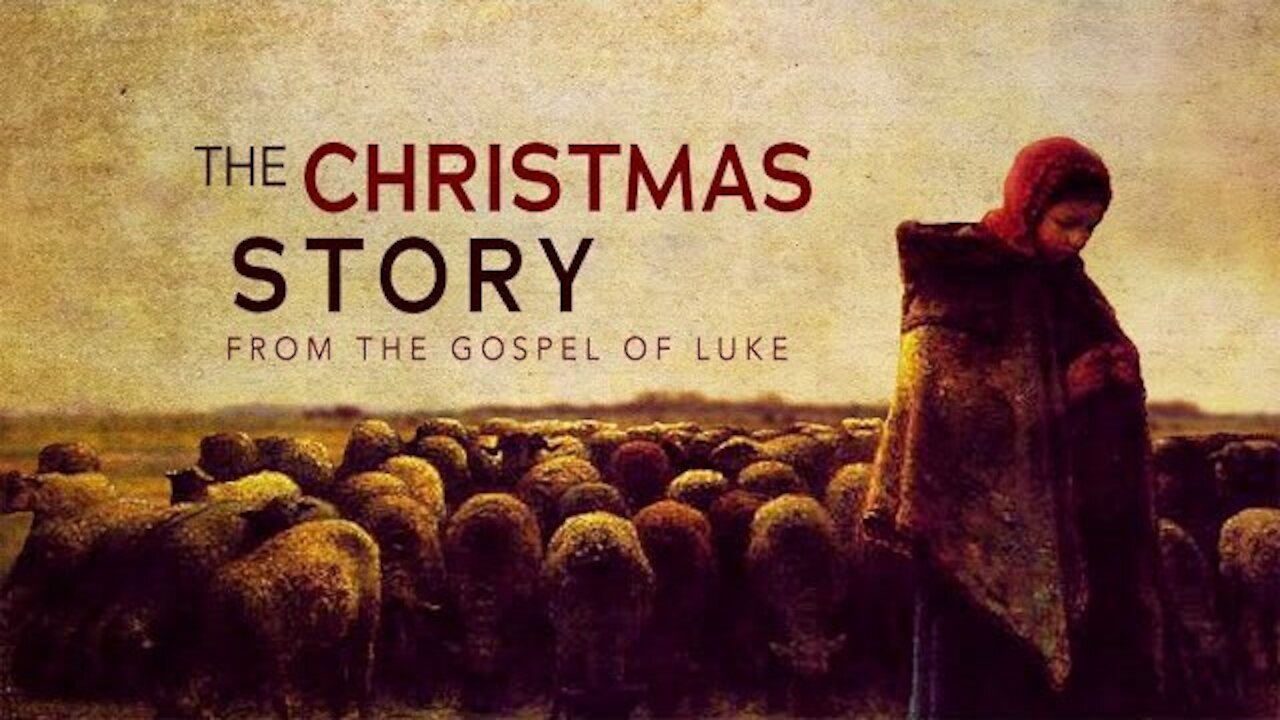 The Christmas Story | From The Gospel of Luke