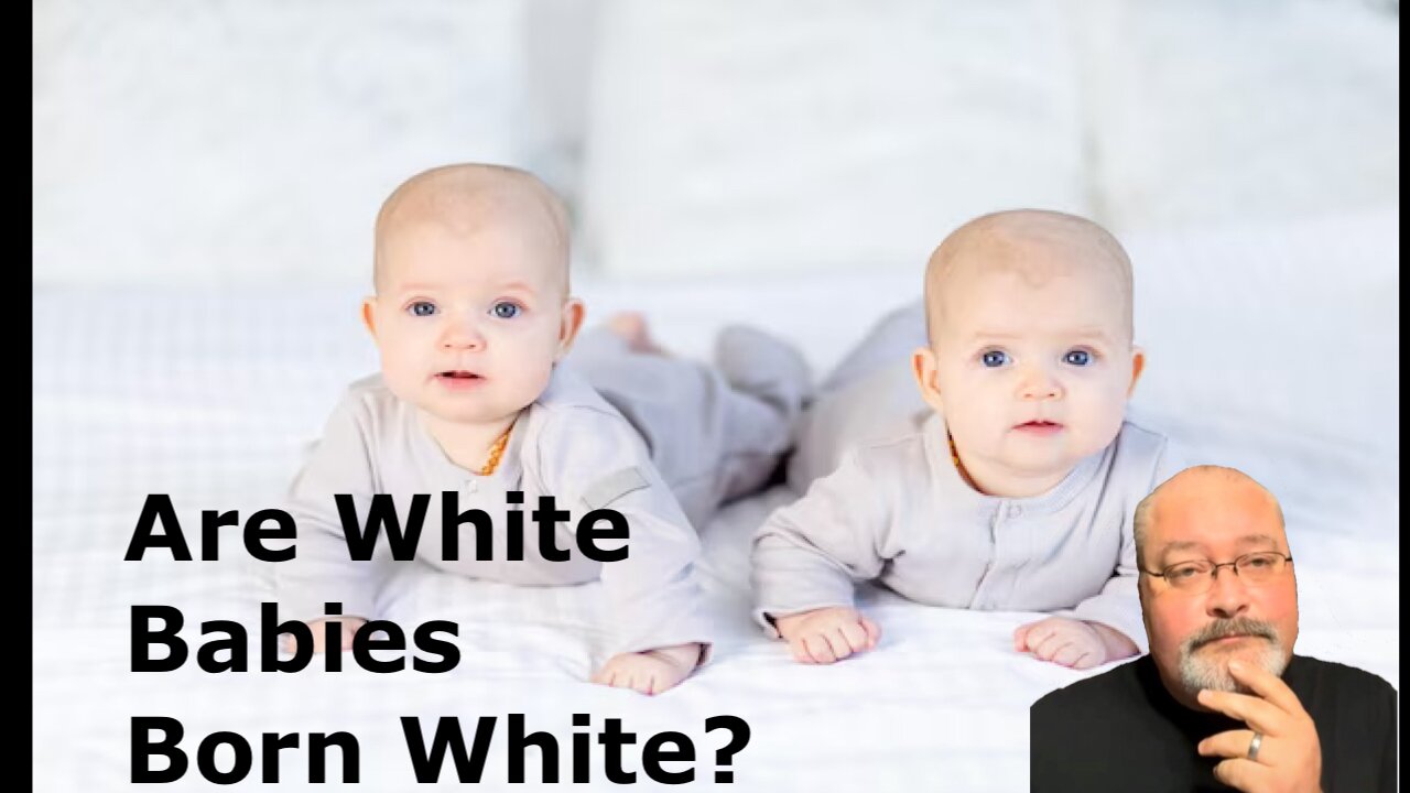 Did you know that white babies are not born white?!?