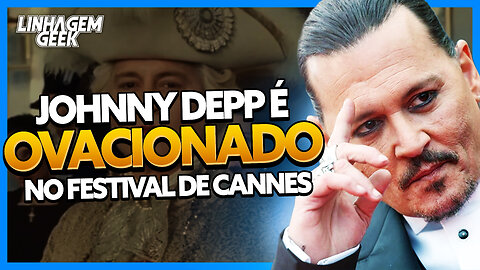 JOHNY DEEP É OVACIONADO EM CANNES