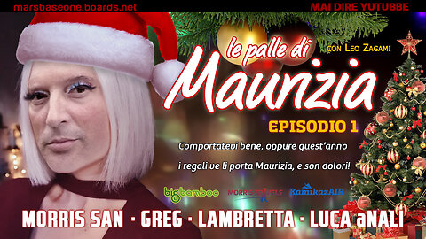 le PALLE di MAURIZIA_ep1