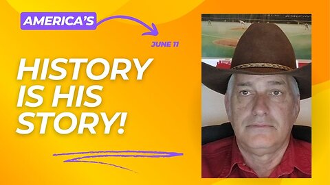 America's History is His Story! (June 11)