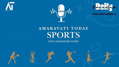 Amaravati Today's Sports Roundup - November 10, 2024 | Soccer, Cricket, Tennis & More