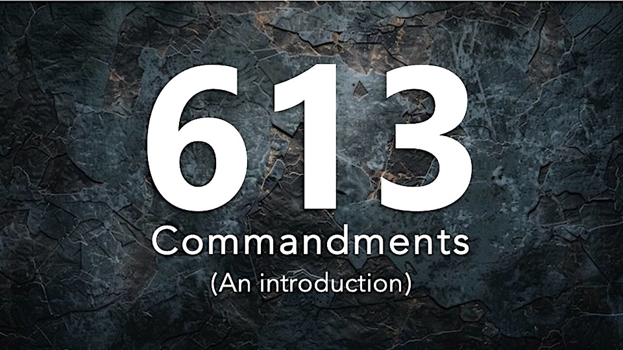 613 Commandment (Introduction)