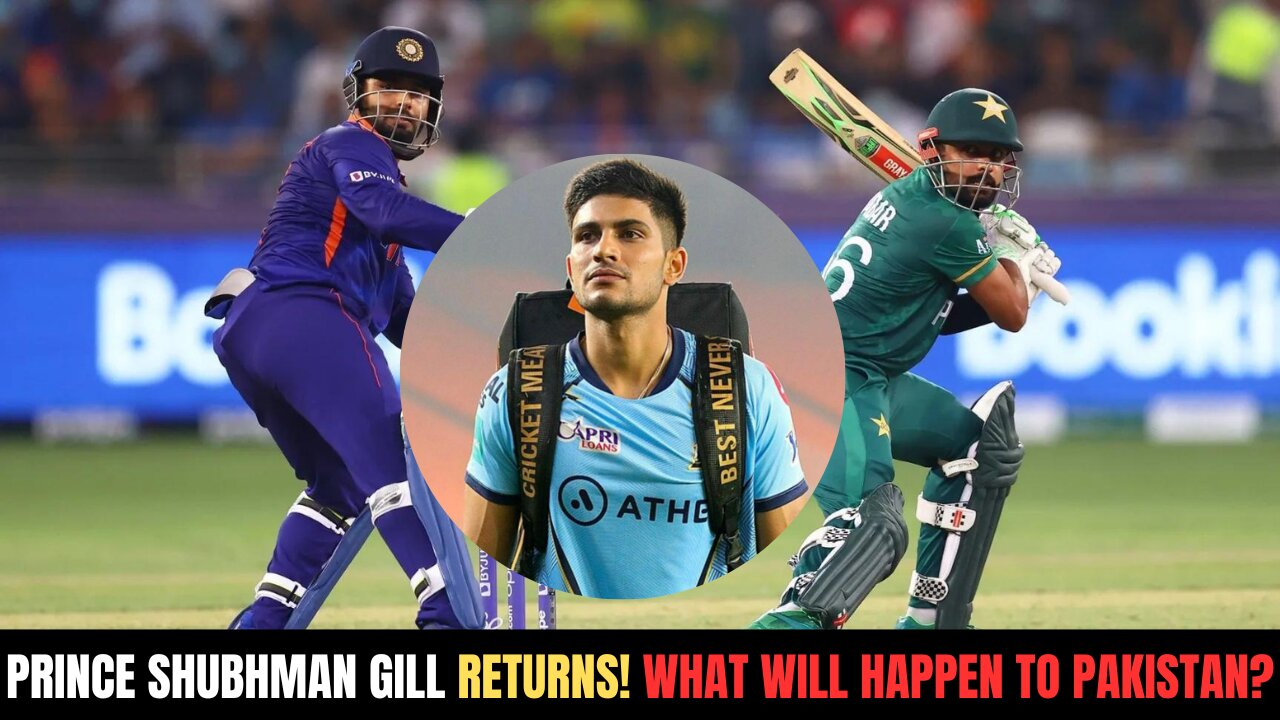 INDvsPAK: Prince Shubhman Gill returns! What will happen to you in Ahmedabad, Pakistan?