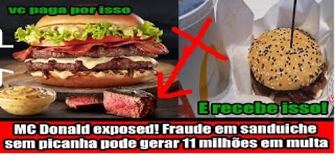 MC Donald exposed! Fraude em sanduiche sem picanha pode gerar 11 milhões em multa