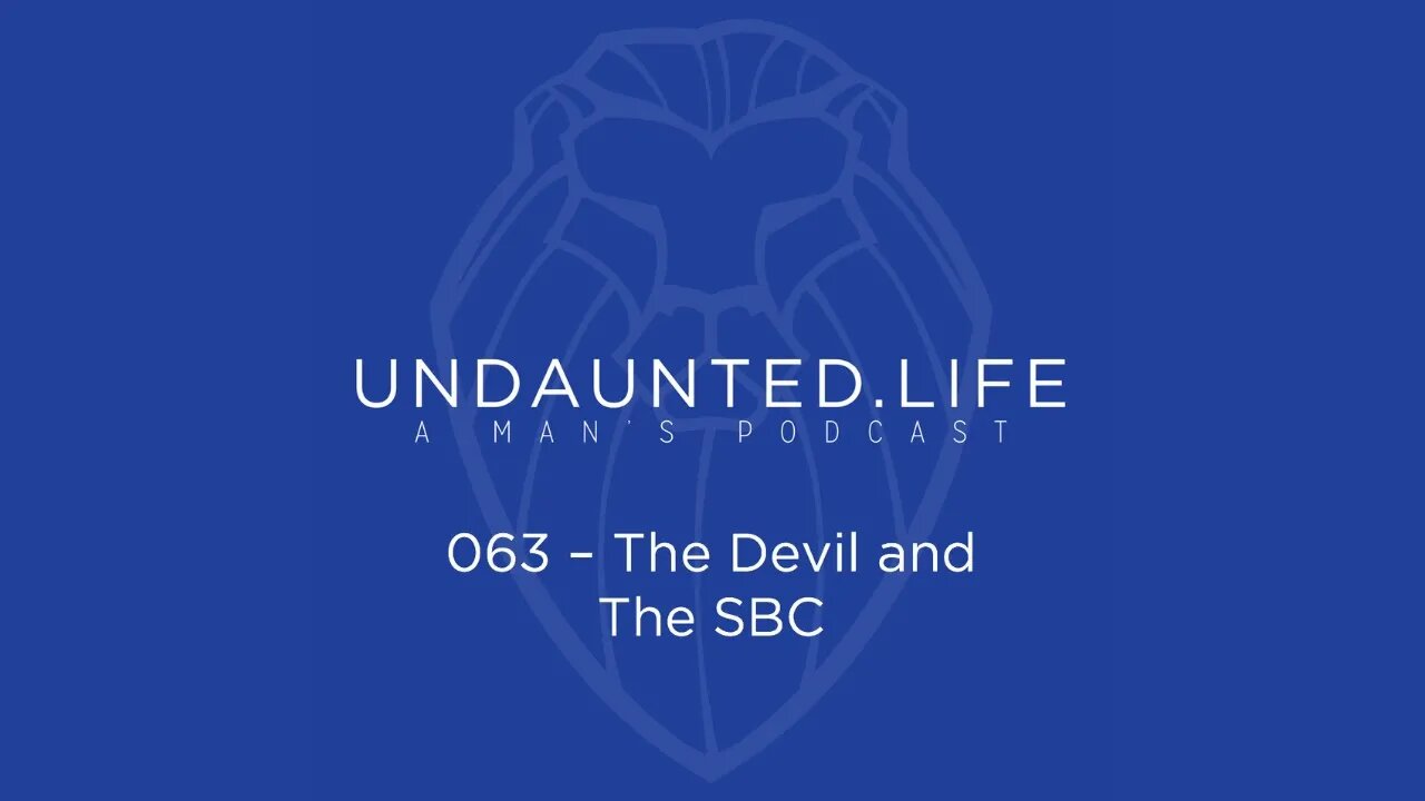 063 - The Devil and The SBC