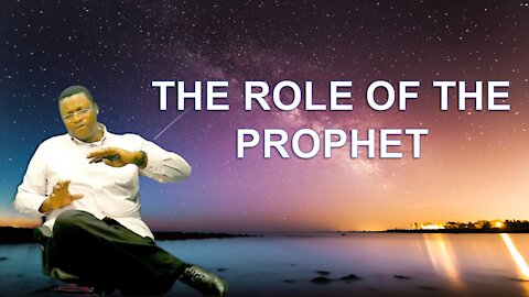 The Role of a Prophet