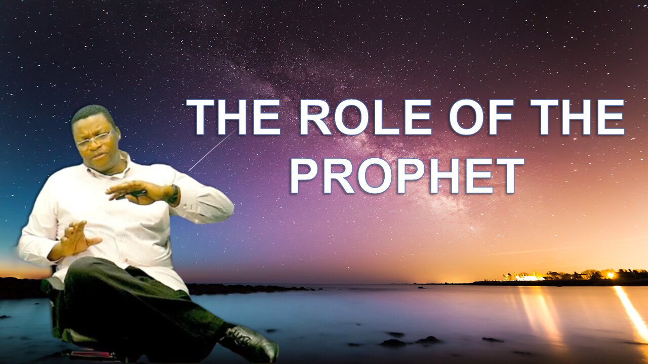 The Role of a Prophet