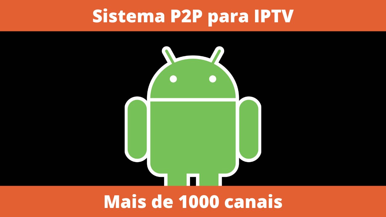 Melhor IPTV para Android