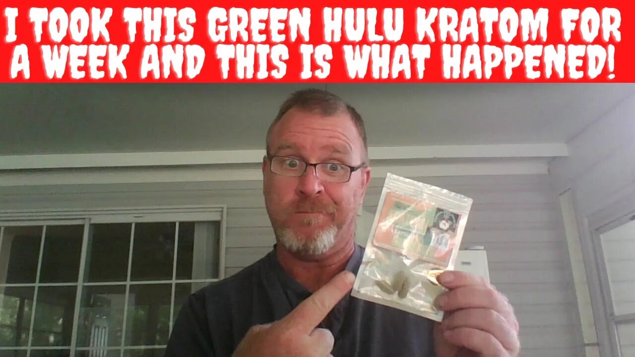 I Took This Green Hulu Kratom For A Week And This Is What Happened!