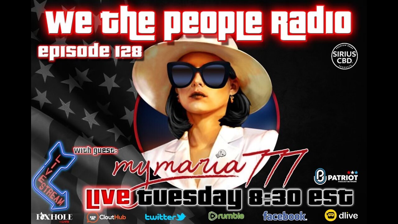 #128 We the People Radio The Return of My Maria