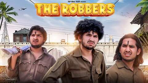 THE ROBBERS | TOP REAL TEAM | TRT