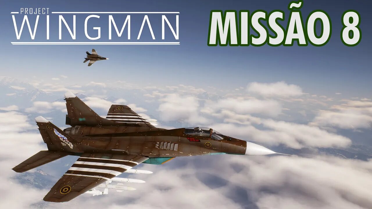 Project Wingman Detonado PT-BR | Missão 8: Céus Limpos