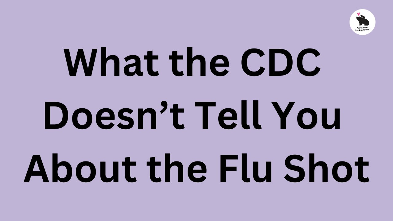 What The CDC Doesn't Tell You About The Flu Shot