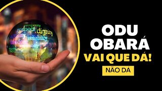 Odu Obara- Vai que dá! - NÃO DÁ. @Kitanda dos Orixás