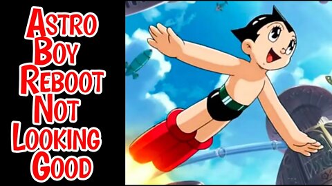 Looks Like The Astro Boy Reboot Will Be Ruin