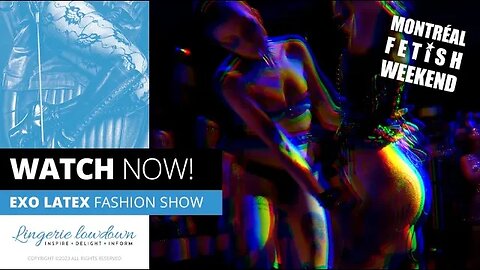 A mesmerizing world of latex, presented in collab with the Montréal Fetish Weekend and Exo Latex.