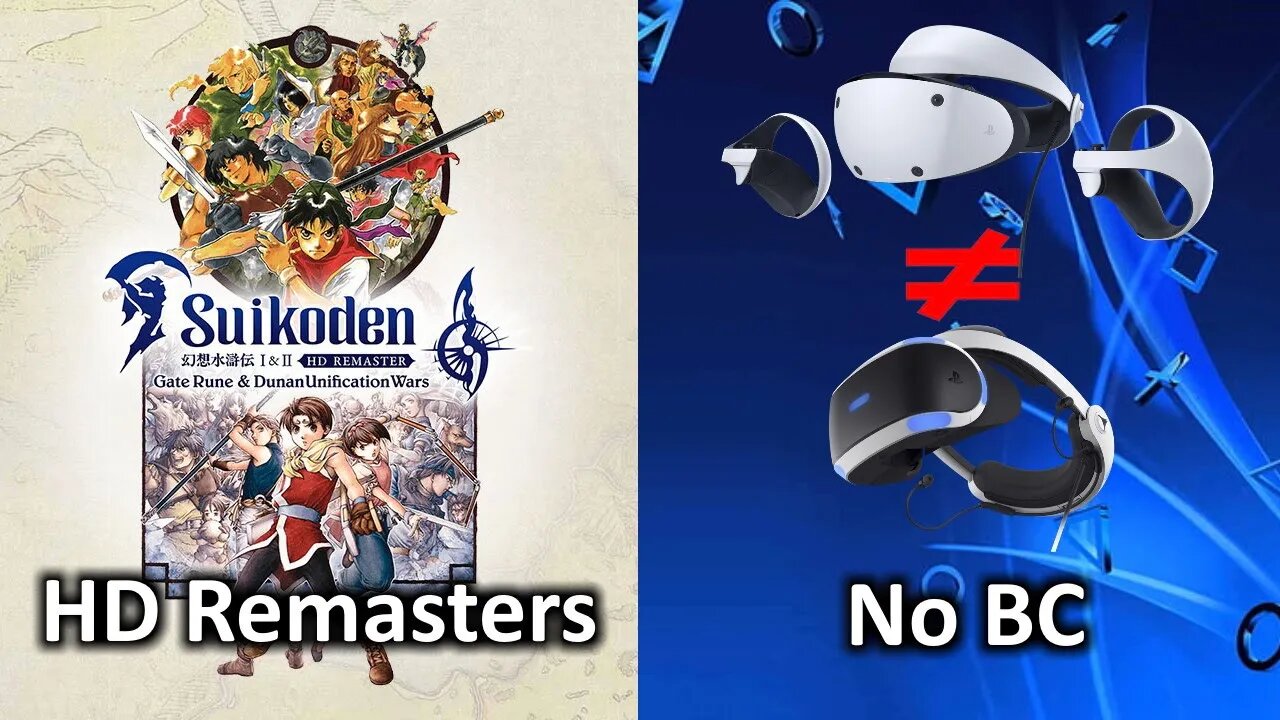 Suikoden I&II HD. New NSO Genesis. GTA6 Leaks Online. PS VR2 Not BC.