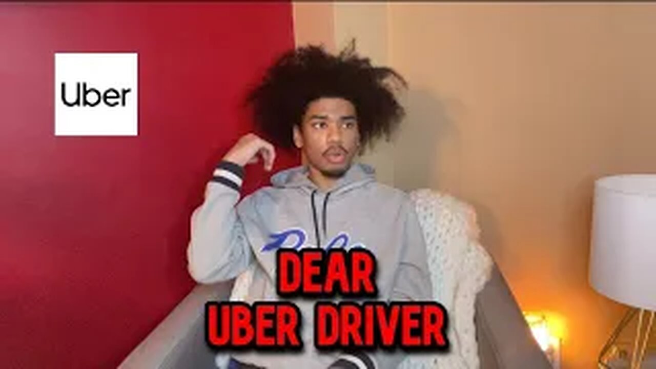 Dear Uber Driver…