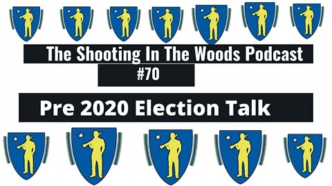 One Day Left !!!!!!Shooting In The Woods Podcast Episode #70