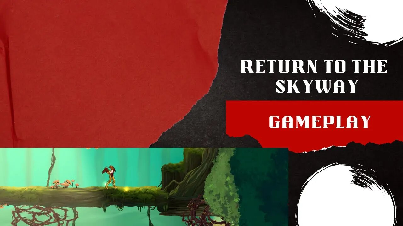 Return To The Skyway - Left Hand Gameplay 2022 (HD)