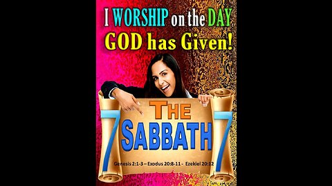 Are Seventh Day Adventists & Baptists Right About the Bible Sabbath