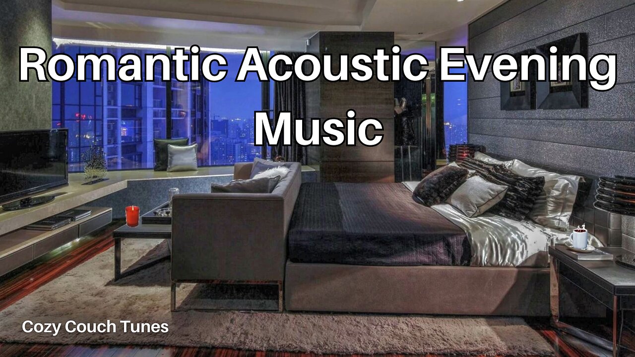 🌹Romantic Acoustic Guitar Evening Music.