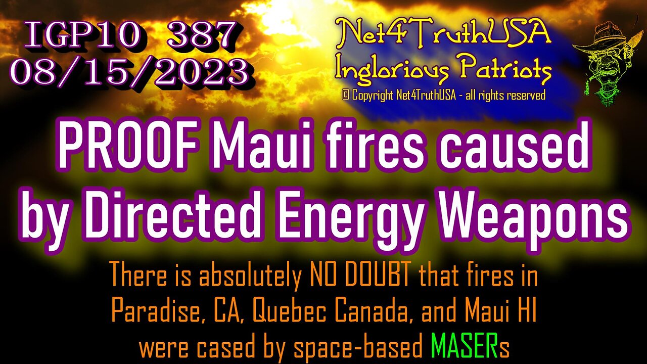 IGP10 387 - PROOF Maui fires caused by Directed Energy Weapons