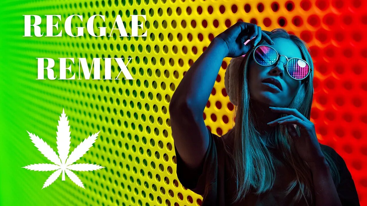 Reggae Remix 2022 #reggaeton #reggae