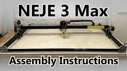 NEJE 3 Max Assembly Instructions