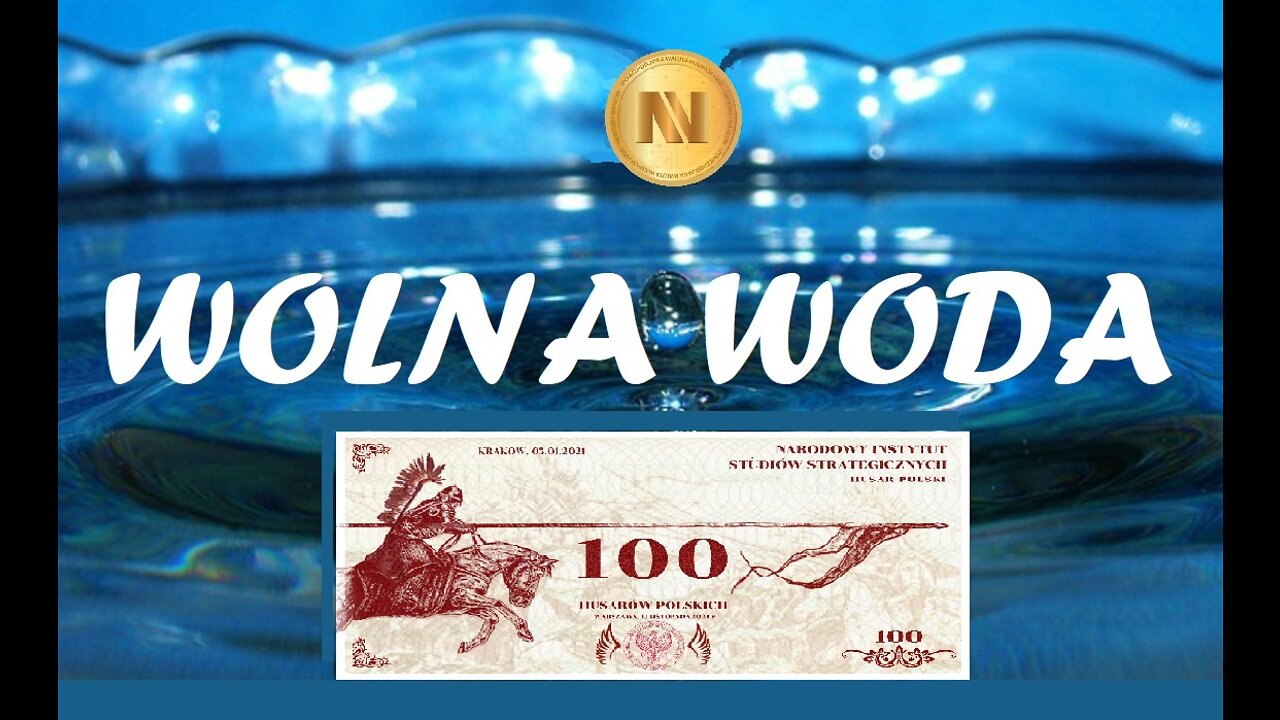 Wolna woda, wolny pieniądz, wolna żywność - wolny człowiek. HUSAR i NaviCoin