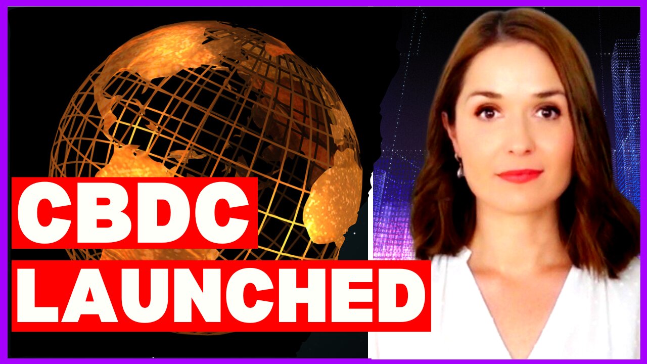 GET READY: CBDC Has Been LAUNCHED By the World Bank and IMF