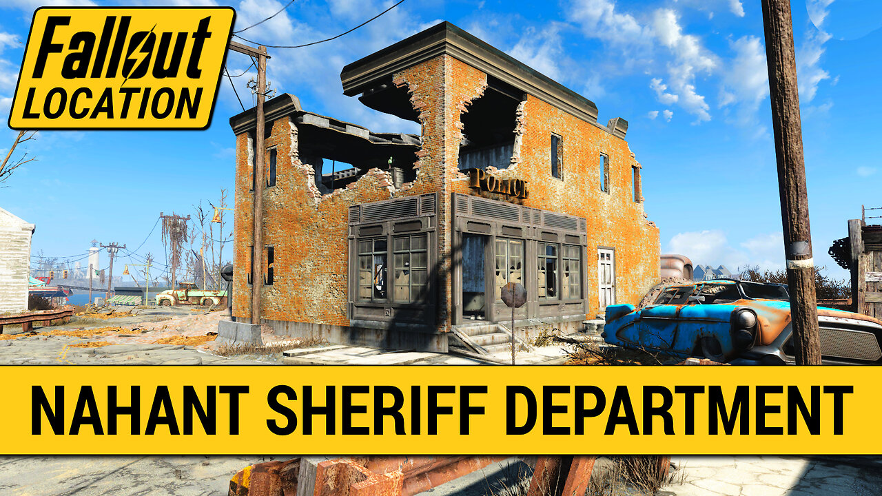 Guide To Nahant Sheriff's Department in Fallout 4