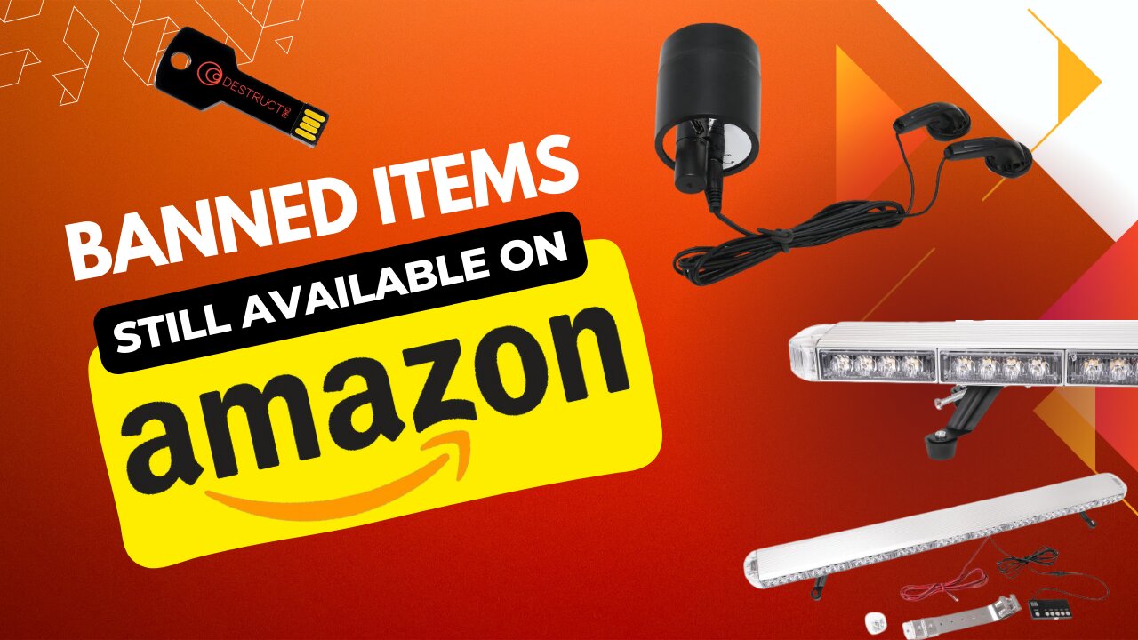 Forbidden or Not? Unveiling the Banned Items Sold on Amazon in 2024