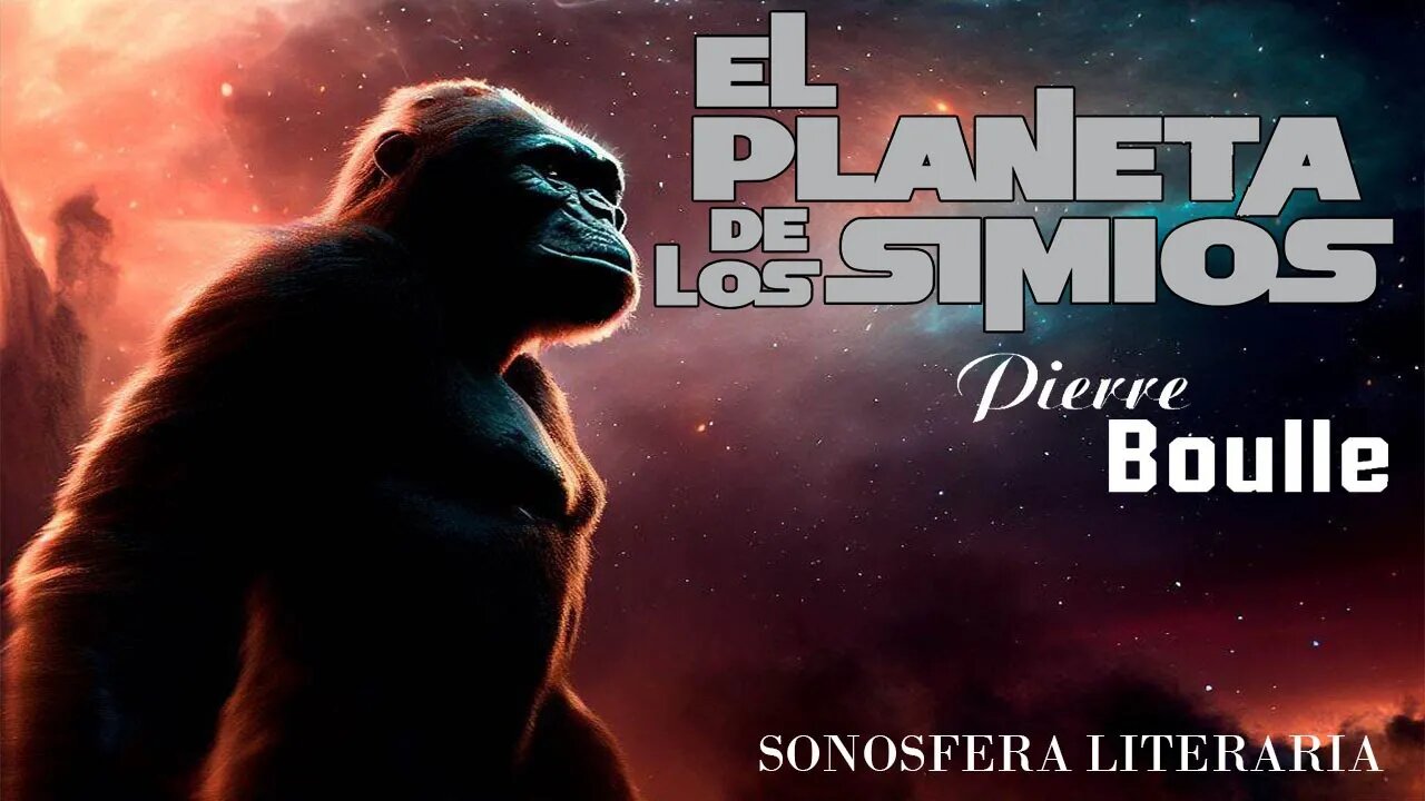 El planeta de los simios - Pierre Boulle (FINAL)