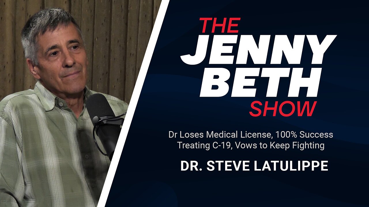 Dr Loses Medical License, 100% Success Treating C-19, Vows to Keep Fighting | Dr. Steve LaTulippe