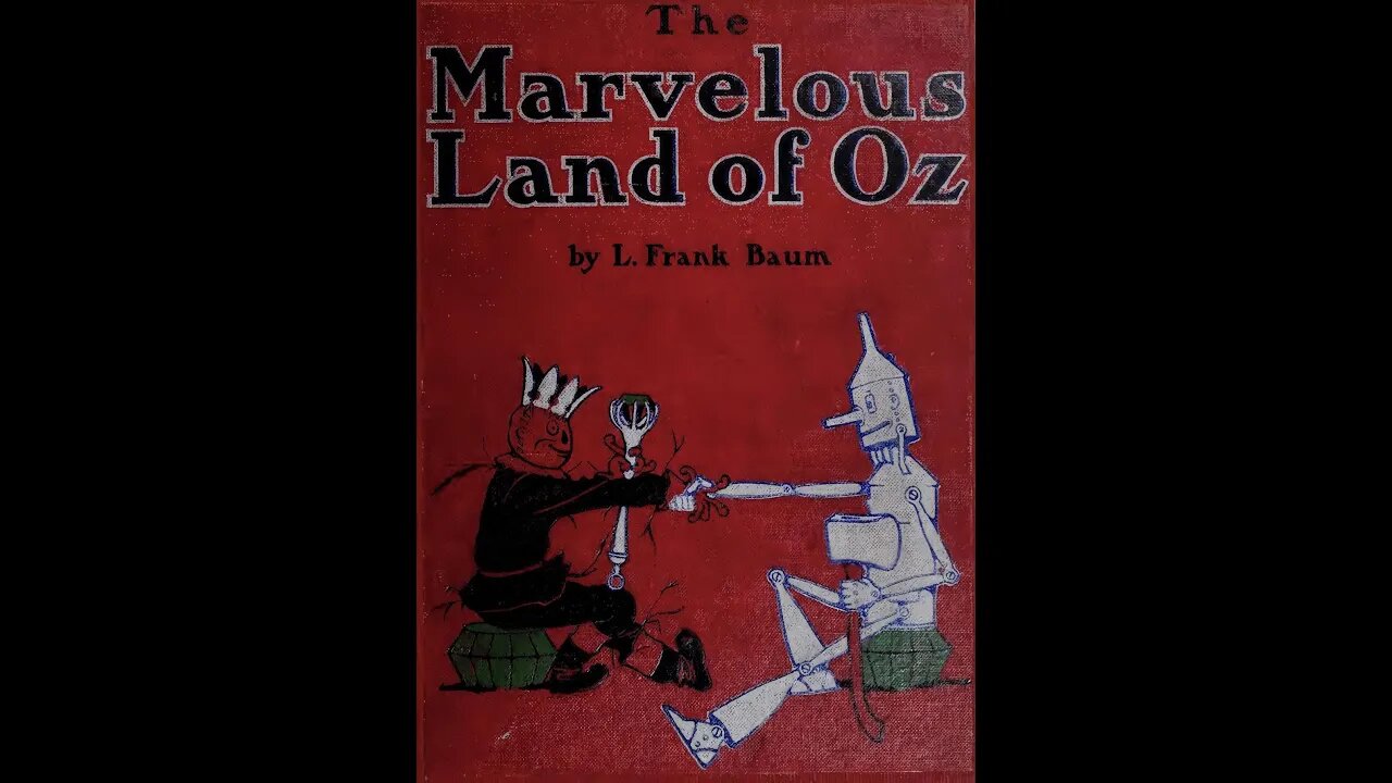 The Marvelous Land of Oz by L. Frank Baum - Audiobook