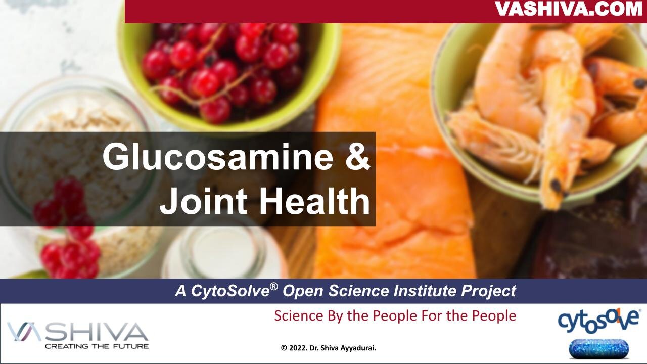 Dr.SHIVA: How Glucosamine affects THREE molecular pathways of JOINT HEALTH. A CytoSolve® Analysis