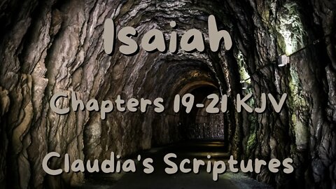 The Bible Series Bible Book Isaiah Chapters 19-21 Audio