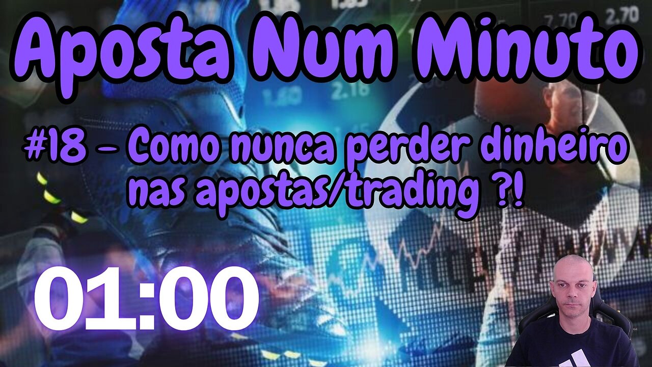 Aposta num minuto. Como nunca perder dinheiro das Apostas/Trading ?!