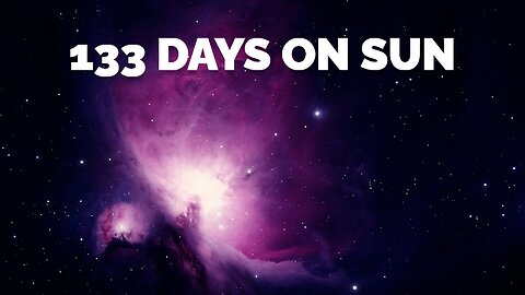 133 Days On Sun