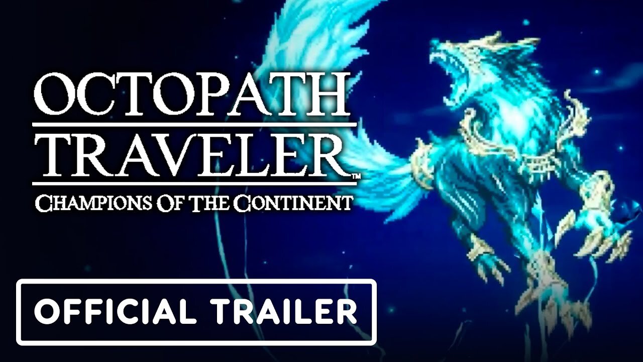 Octopath Traveler: Champions of the Continent - Official Emberflame Story Part 2 Trailer